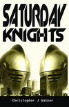 Saturday Knights